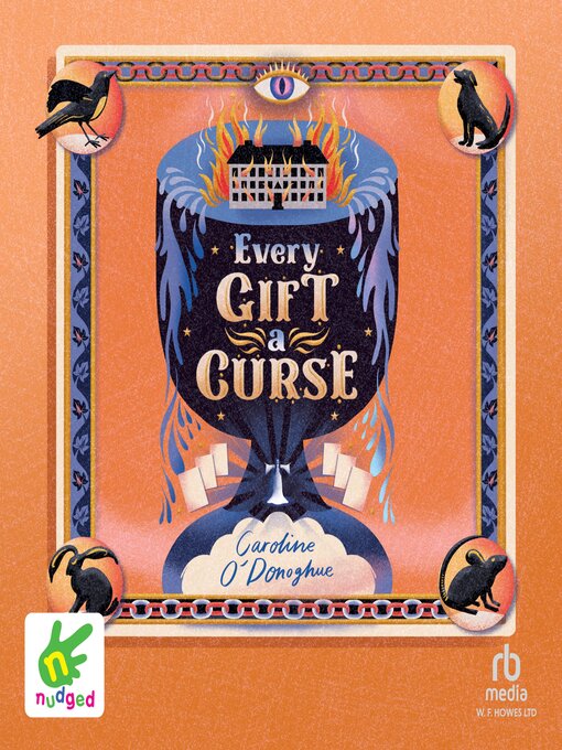 Title details for Every Gift a Curse by Caroline O'Donoghue - Available